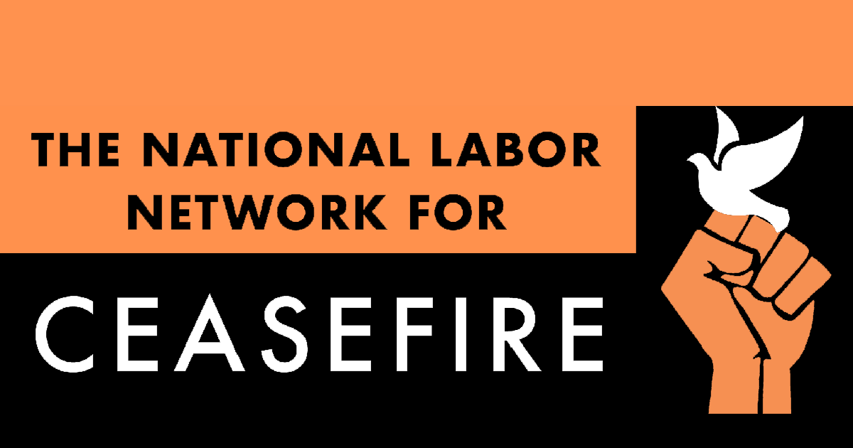The National Labor Network for Ceasefire - Home
